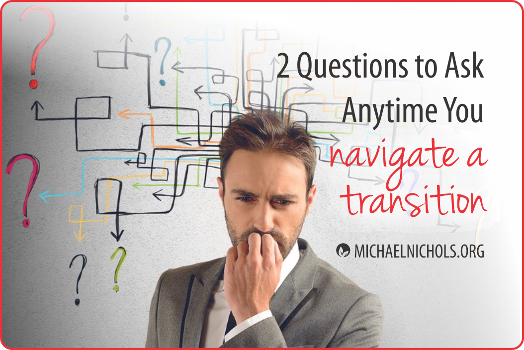 How to Navigate Significant Transition